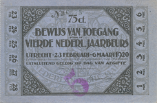 710301 Bewijs van toegang voor de Vierde Nederlandsche Jaarbeurs Utrecht - 23 februari - 6 maart 1920.